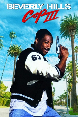 Beverly Hills Cop III 1994 Dual Audio Hindi-English BluRay 480p 720p 1080p