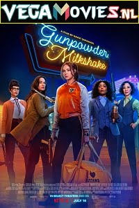 Gunpowder Milkshake 2021 English 480p 720p