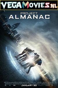 Project Almanac 2015 Dual Audio Hindi-English 480p 720p 1080p