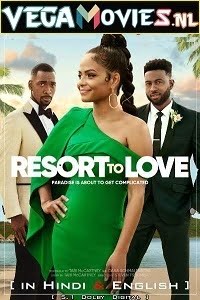 Resort to Love 2021 Dual Audio Hindi-English 480p 720p 1080p
