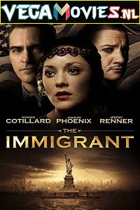 The Immigrant 2013 Dual Audio Hindi-English 480p 720p