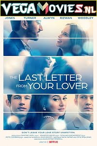 The Last Letter from Your Lover 2021 Dual Audio Hindi-English 480p 720p 1080p