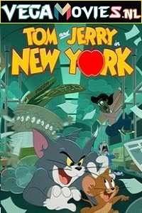Tom and Jerry in New York 2021 Season 1 English With Subtitles 720p HEVC WEB-DL HD