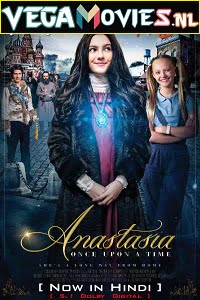 Anastasia 2019 Dual Audio Hindi-English 480p 720p 1080p