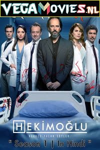 Hekimoglu 2019 Season 1 Hindi Dubbed ORG Turkish Tv Series 480p 720p HDRip