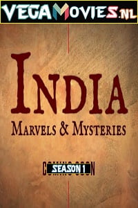 India Marvels and Mysteries 2019 Season 1 Dual Audio Hindi-English Complete Discovery- Original WEB Series 480p 720p HDRip