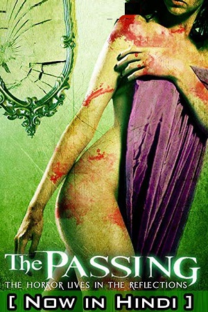 The Passing 2011 BluRay Dual Audio Hindi-English 480p 720p Full-Movie