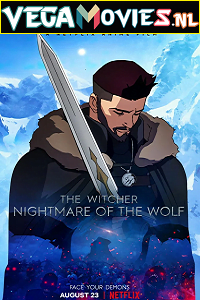 The Witcher Nightmare of the Wolf 2021 Dual Audio Hindi-English 480p 720p 1080p