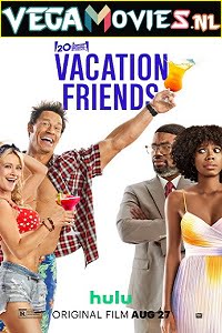 Vacation Friends 2021 English 5.1 DD ESubs 480p 720p 1080p