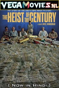 The Heist of the Century 2021 Dual Audio Hindi-Spanish 480p 720p 1080p