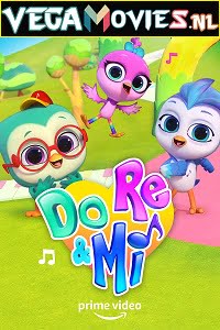 Do, Re & Mi Season 1 Hindi Dubbed ORG Complete Amazon Original WEB Series 720p WEB-DL HD