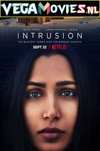 Netflix Intrusion 2021 Dual Audio Hindi-English 480p 720p 1080p