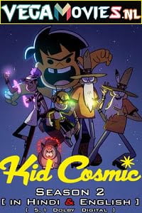 Kid Cosmic Season 2 Dual Audio Hindi-English Complete Netflix Web Series 480p 720p