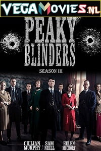 Peaky Blinders 2016 Season 3 English TV Series 480p 720p 1080p WEB-DL
