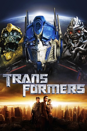 Transformers 2007 Dual Audio Hindi DDP5.1 - English Bluray 480p 720p 1080p 2160p 4K