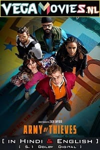 Army Of Thieves 2021 Dual Audio Hindi-English 480p 720p 1080p