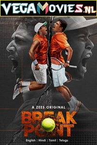 Break Point Season 1 Dual Audio Hindi-English Complete Zee5 WEB Series 480p 720p