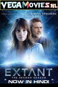 Extant Season 1 - 2 Hindi Dubbed Complete Web Series 480p 720p