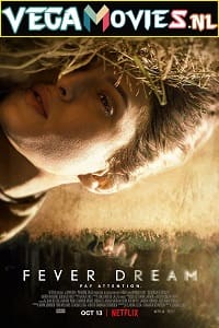 Fever Dream 2021 HDRip English 480p 720p 1080p