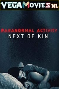 Paranormal Activity Next of Kin 2021 WEB-DL English With Subtitles 720p 1080p