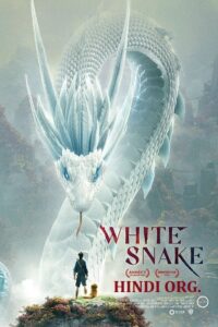 White Snake 2019 BluRay Dual Audio Hindi-Chinese 480p 720p 1080p