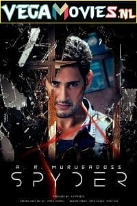 Spyder 2017 HDRip Hindi Dubbed Full Movie 480p 720p 1080p