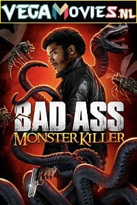 Badass Monster Killer 2015 Dual Audio Hindi-English 480p 720p