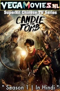 Candle in the Tomb - Season 1 2021 Hindi Dubbed ORG WEB Series 480p 720p WEB-DL
