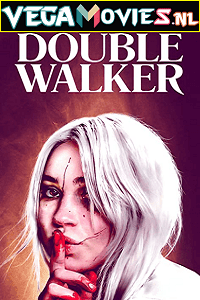 Double Walker 2021 English Full Movie WEB-DL 480p 720p