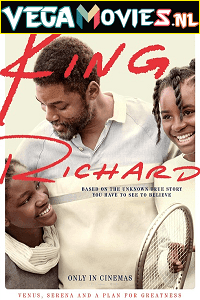 King Richard 2021 Dual Audio Hindi ORG - English WeB-DL 480p 720p 1080p 2160p 4K