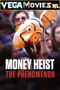 Money Heist The Phenomenon 2020 Dual Audio SPANISH With English Subtitles 480p 720p 1080p