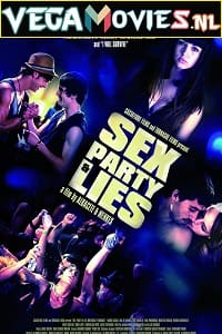 Sex, Party & Lies 2009 Spanish Full Movie WEB-DL 480p 720p