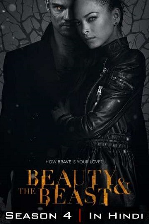 Beauty and the Beast Season 4 Hindi ORG. Dubbed Series 480p 720p WEB-DL