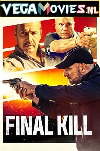 Final Kill 2020 Dual Audio Hindi-English 480p 720p 1080p