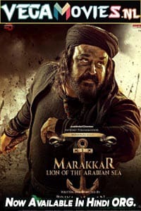 Marakkar Lion of the Arabian Sea 2021 Hindi Full Movie 480p 720p 1080p
