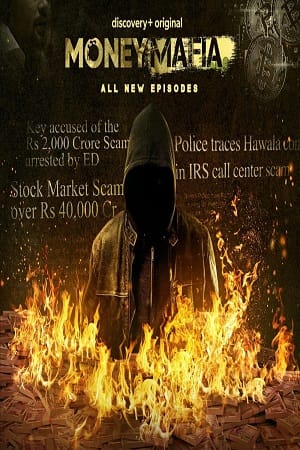 Money Mafia Season 1 - 2 Dual Audio Hindi - English Complete Discovery- Original WEB Series 480p 720p HDRip