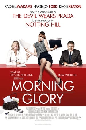 Morning Glory 2010 Dual Audio Hindi-English 480p 720p 1080p