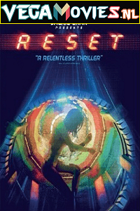 Reset 2017 ORG Hindi Dubbed Full Movie 480p 720p 1080p