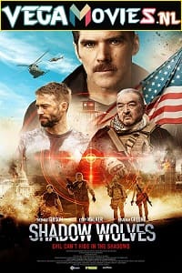 Shadow Wolves 2019 Dual Audio Hindi-English 480p 720p 1080p