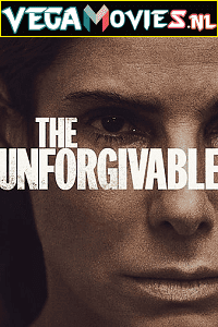 The Unforgivable 2021 Dual Audio Hindi-English 480p 720p 1080p