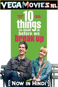 10 Things We Should Do Before We Break Up 2010 Dual Audio Hindi-English 480p 720p 1080p