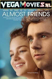 Almost Friends 2016 Dual Audio Hindi-English 480p 720p 1080p