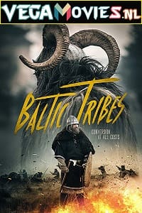 Baltic Tribes 2018 Dual Audio Hindi-English 480p 720p 1080p