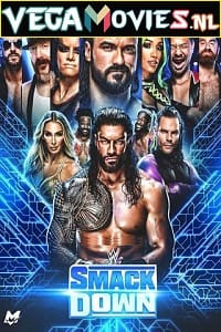 WWE Friday Night SmackDown 7th January 2022 English Full WWE Show 480p 720p