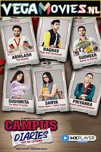 Campus Diaries 2022 Season 1 Hindi Complete MX Original WEB Series 480p 720p HDRip