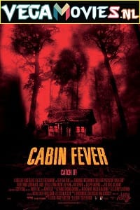 Cabin Fever 2016 Dual Audio Hindi-English 480p 720p 1080p