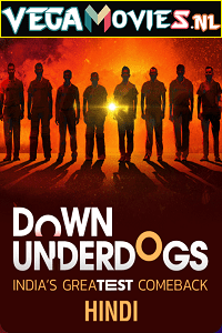 Down Underdogs 2022 Season 1 Complete Hindi WEB Series 480p 720p HDRip
