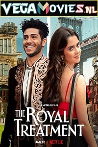 The Royal Treatment 2022 Dual Audio Hindi-English 480p 720p 1080p