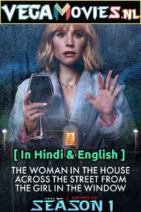 The Woman in the House Across the Street from the Girl in the Window Season 1 Dual Audio Hindi-English Complete Netflix Web Series 480p 720p 1080p