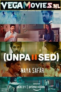 Unpaused Naya Safar 2022 Season 1 Hindi Complete Amazon Original WEB Series 480p 720p WEB-DL
